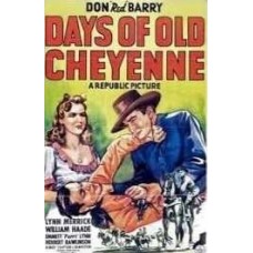 DAYS OF OLD CHEYENNE   (1943)